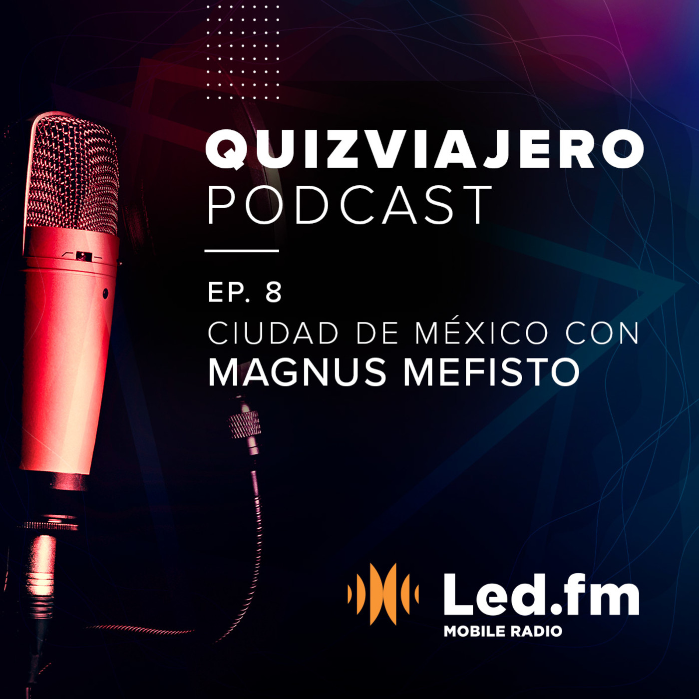 Quiz Viajero Podcast - Episodio 08: México