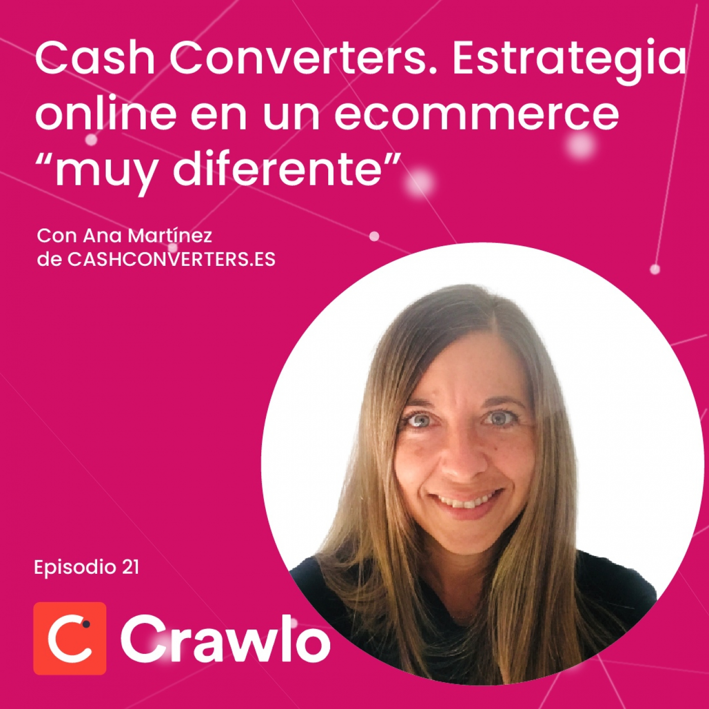 Escalando Ecommerce y Marketplace - Podcast Crawlo