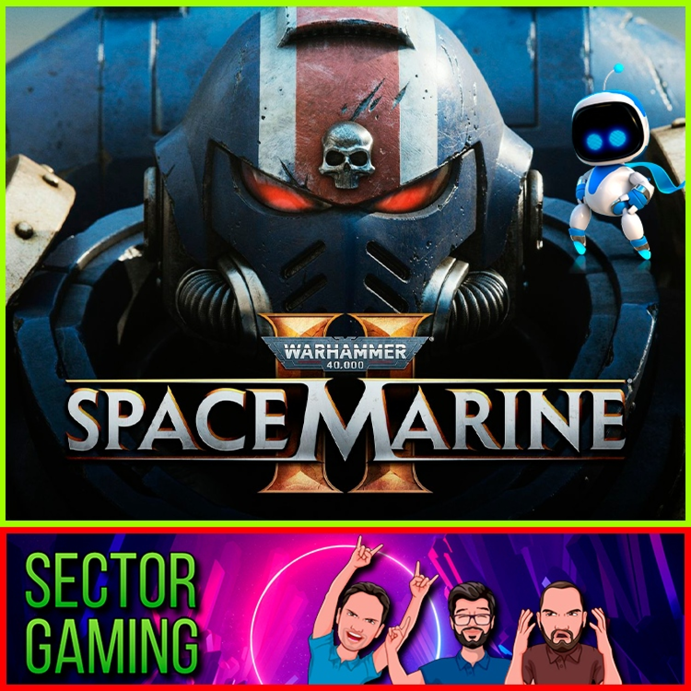 SG 181 | Valoramos SPACE MARINE 2 + Impresiones de ASTRO BOT y beta de COD 6 + Fracasos de 2024