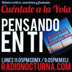 Cuéntale a la Yola: Pensando en ti