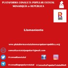 Llamamiento - Consulta Popular Estatal Monarquía o República