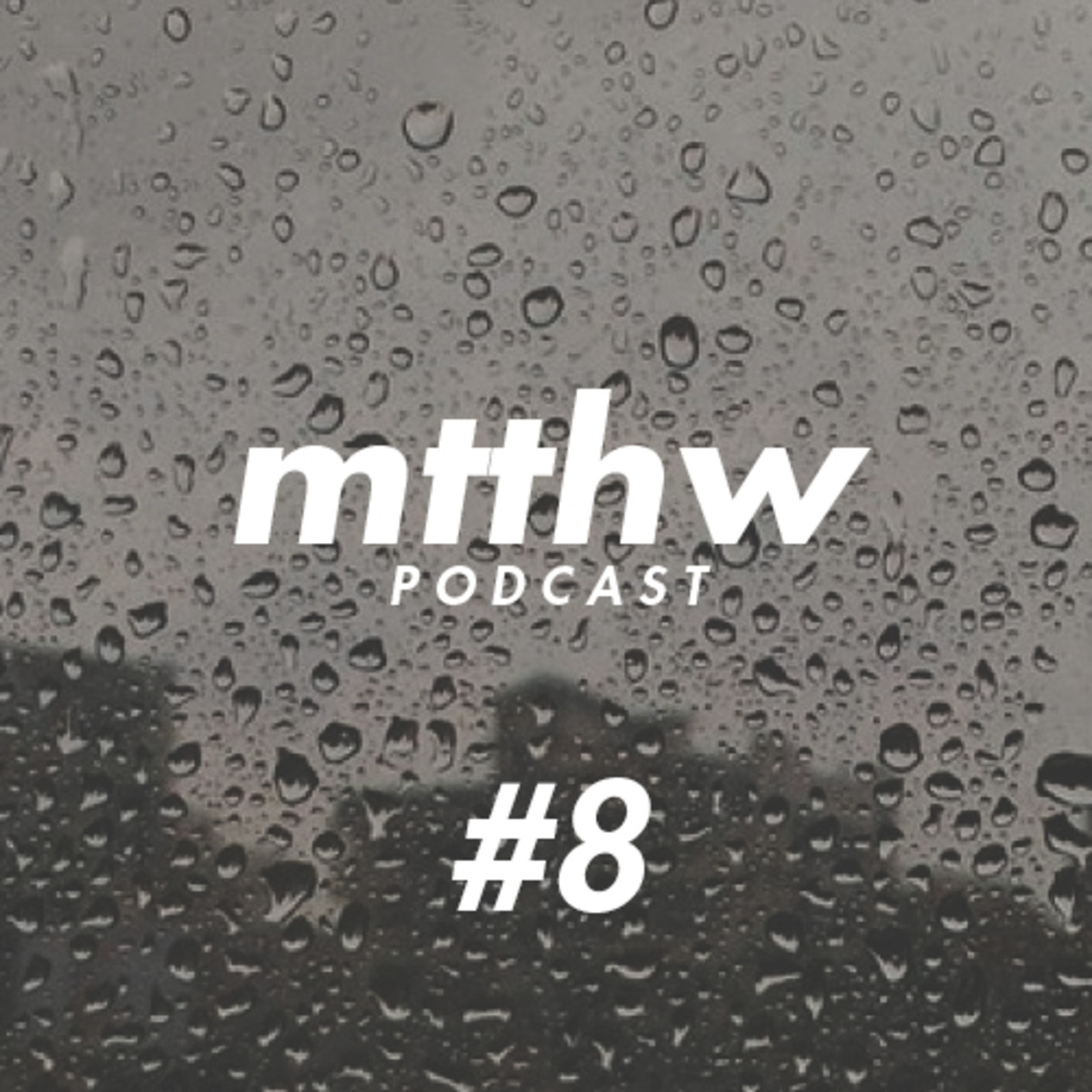 MTTHW podcast