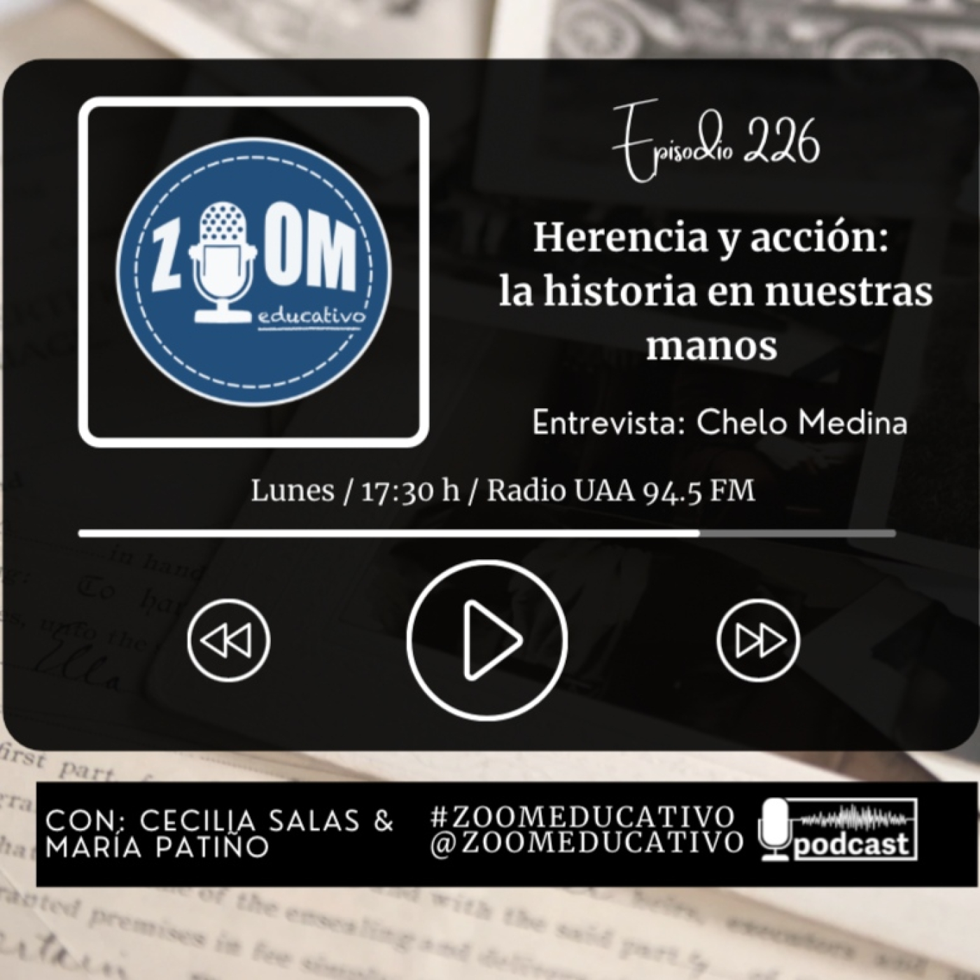 Ep 226 Herencia y acción: la historia en nuestras manos