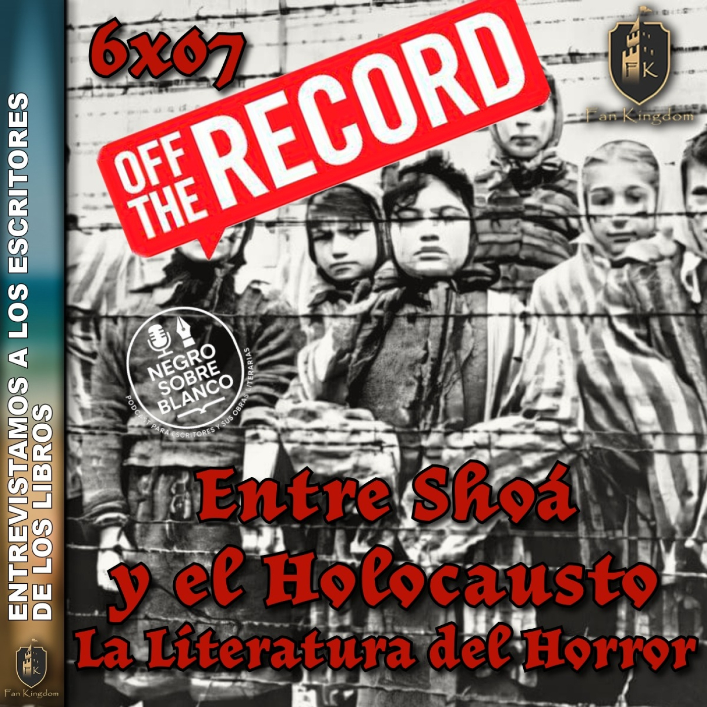 La Shoá o el Holocausto: Libros que Contaron el Infierno Nazi | OFF THE RECORD | FK6x07 - Episodio exclusivo para mecenas