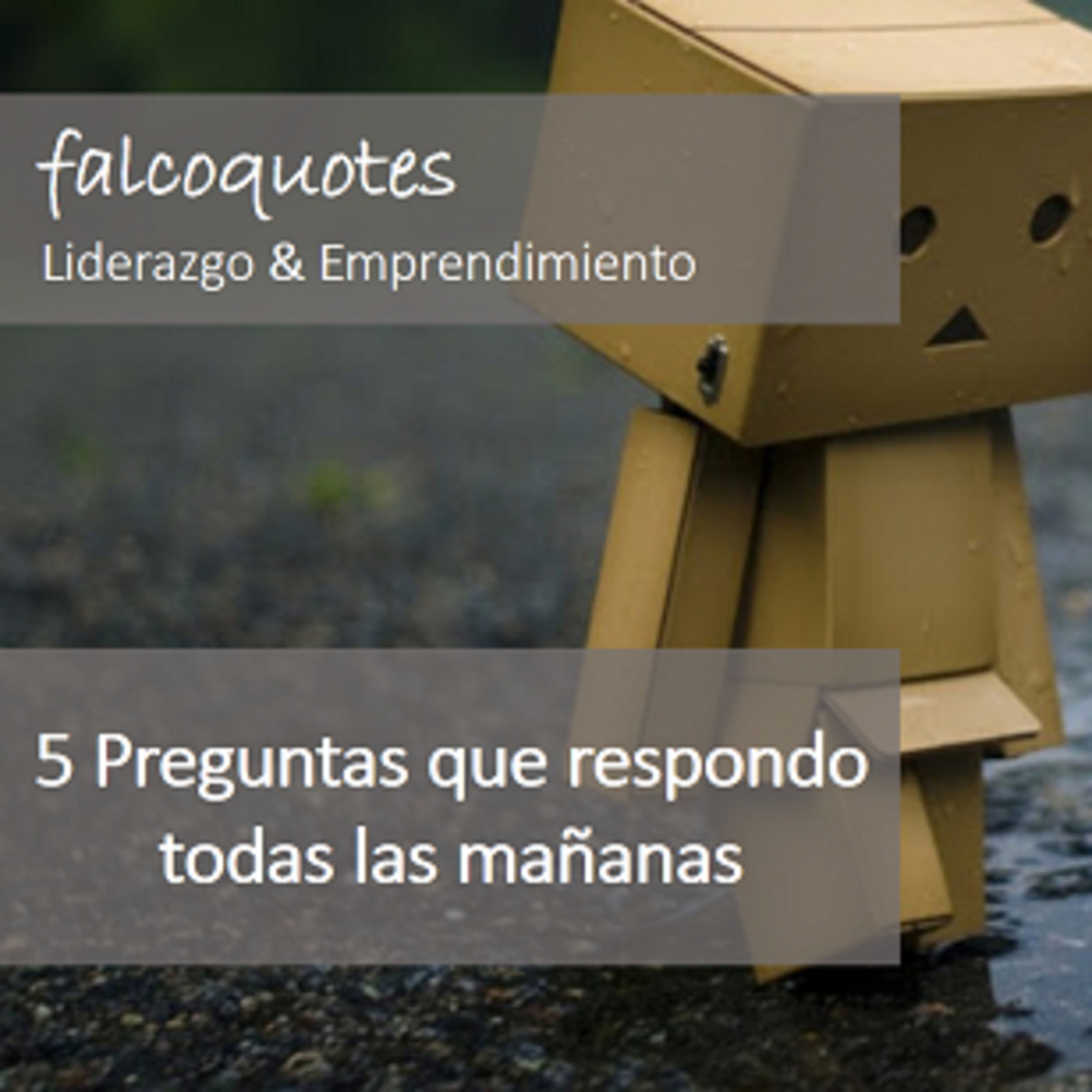 5 Preguntas que respondo todas las mañanas
