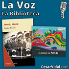 La Biblioteca: "Jacob, Jacob" y "El perro de Milu" - 28/11/19