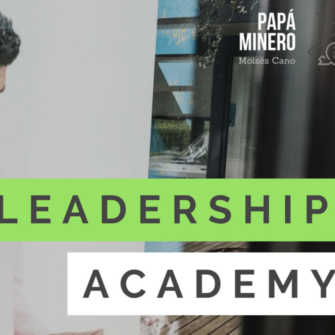 LeaderShip Call #7 - con jose manuel torres y moises cano