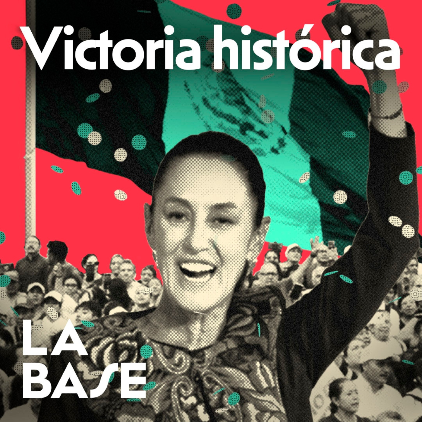 La Base 4x148 | Claudia Sheinbaum fulmina a la derecha y continua la Cuarta Transformación en México