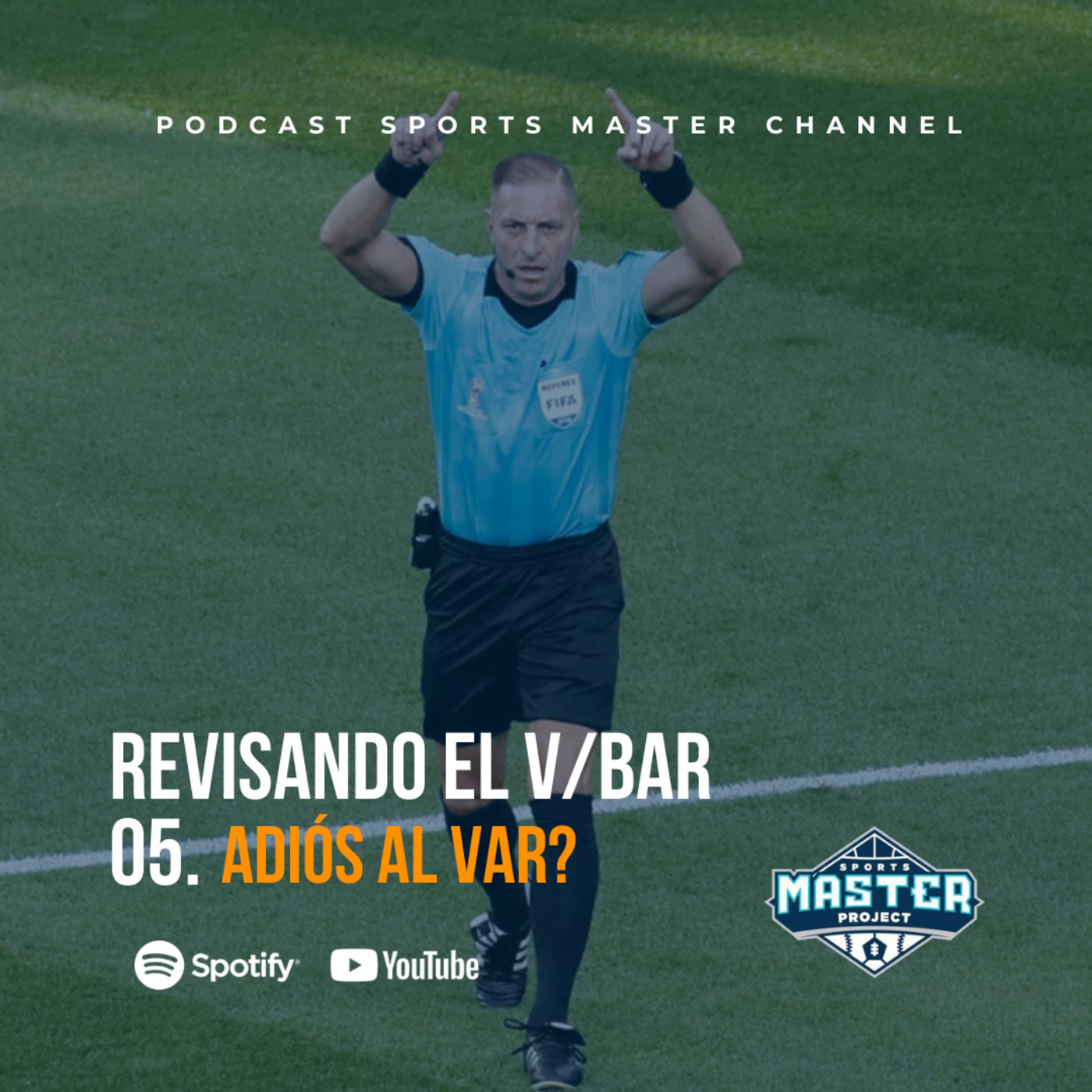 Revisando el V/Bar Ep 05 - Adiós al VAR? episode artwork