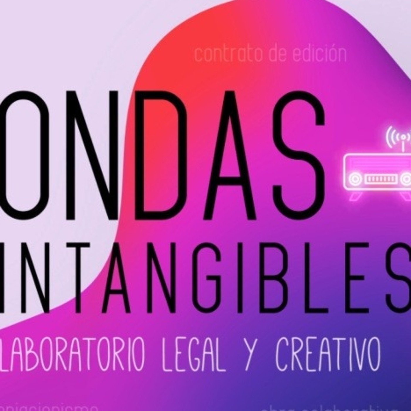 Ondas Intangibles laboratorio legal y creativo