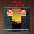 Tertulias Oldfield - Programa 13 - The Killing Fields