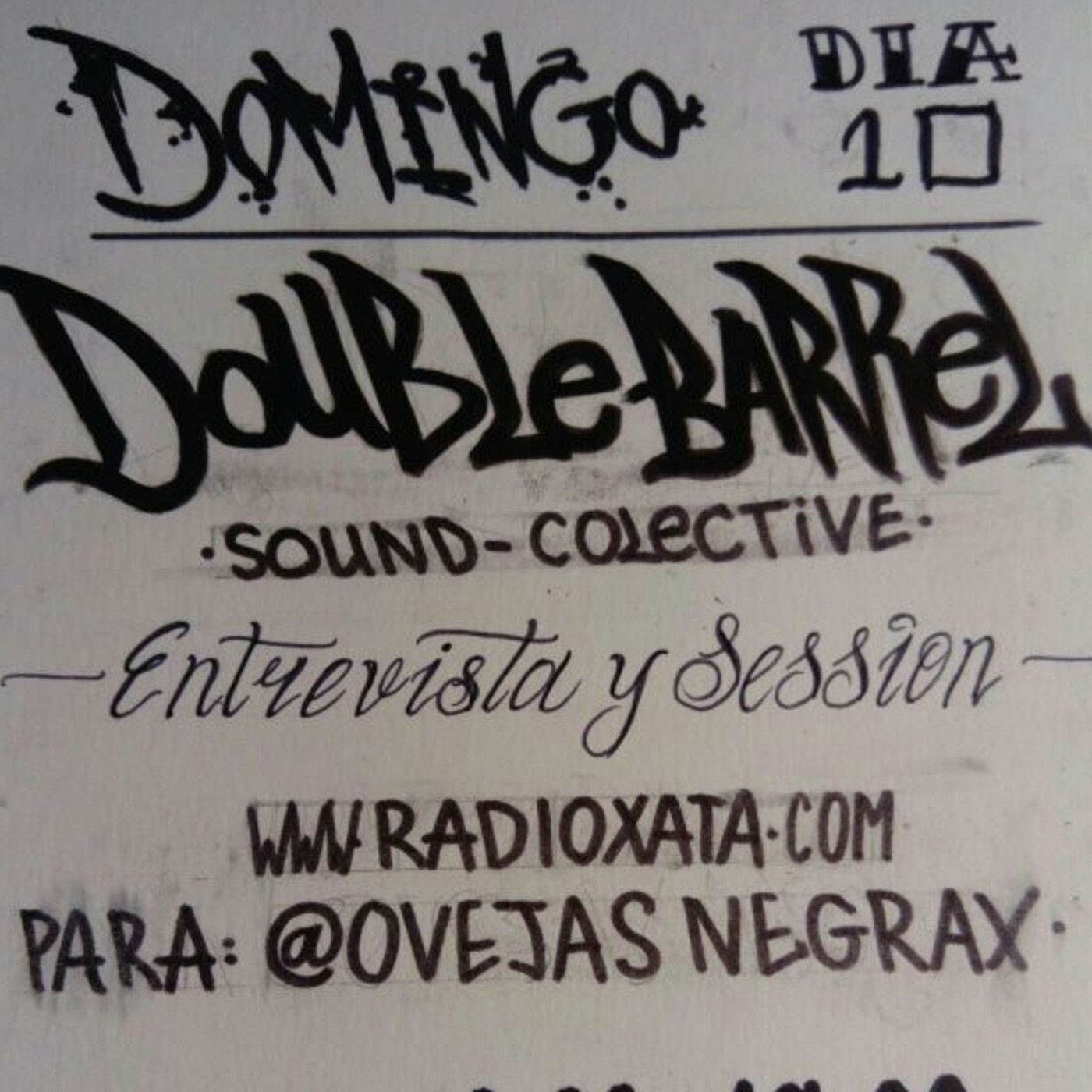 Ovejas Negrax/ Double Barrel Sound Colective /10-6-2018 (77) episode artwork