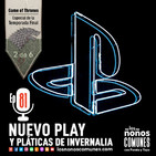 Ep 81: Nuevo Play y Pláticas de Invernalia