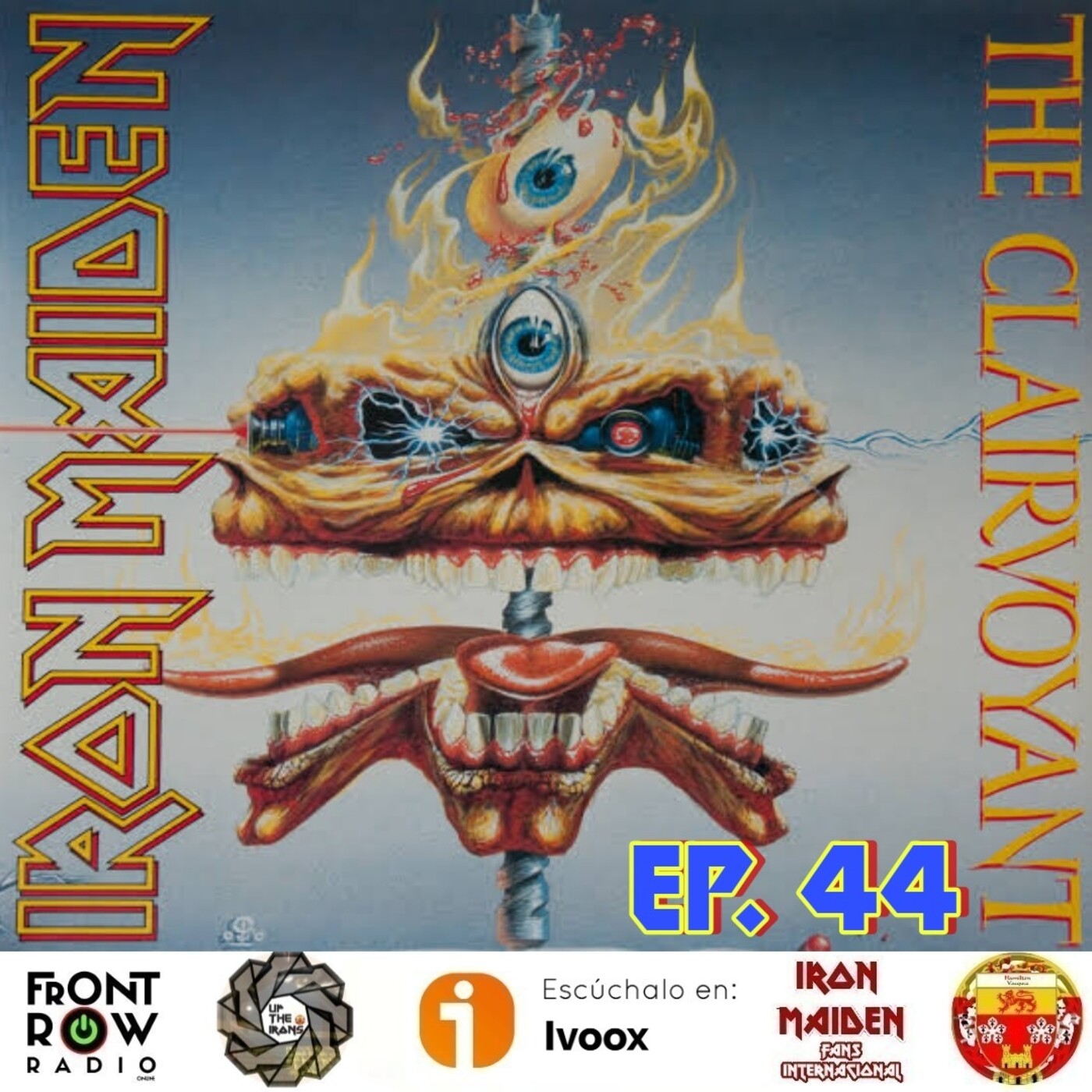 UP The Irons El Real Podcast de Iron Maiden