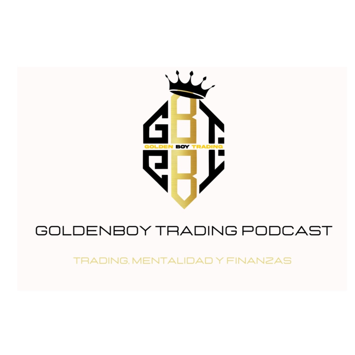GoldenBoy Trading Podcast