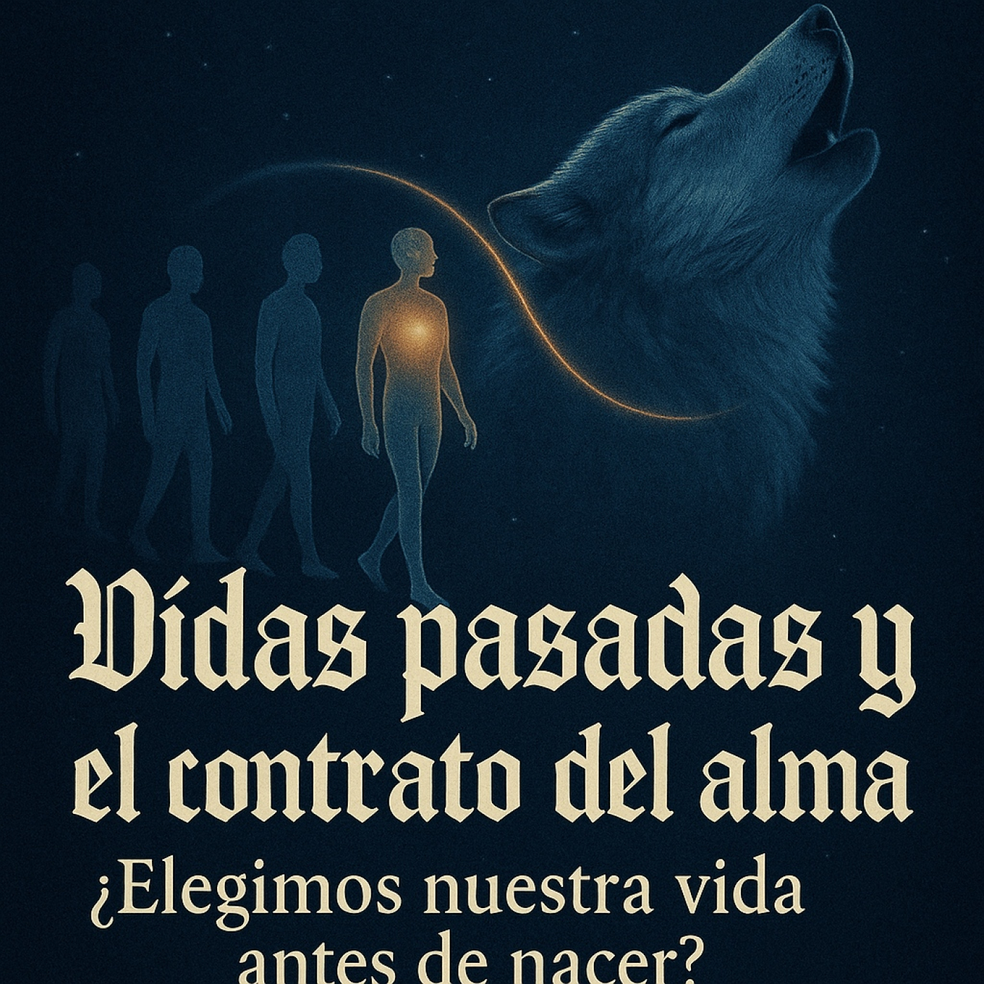 Aullido veraniego: Vidas pasadas y el contrato del alma ¿ Elegimos nuestra vida antes de nacer? episode artwork