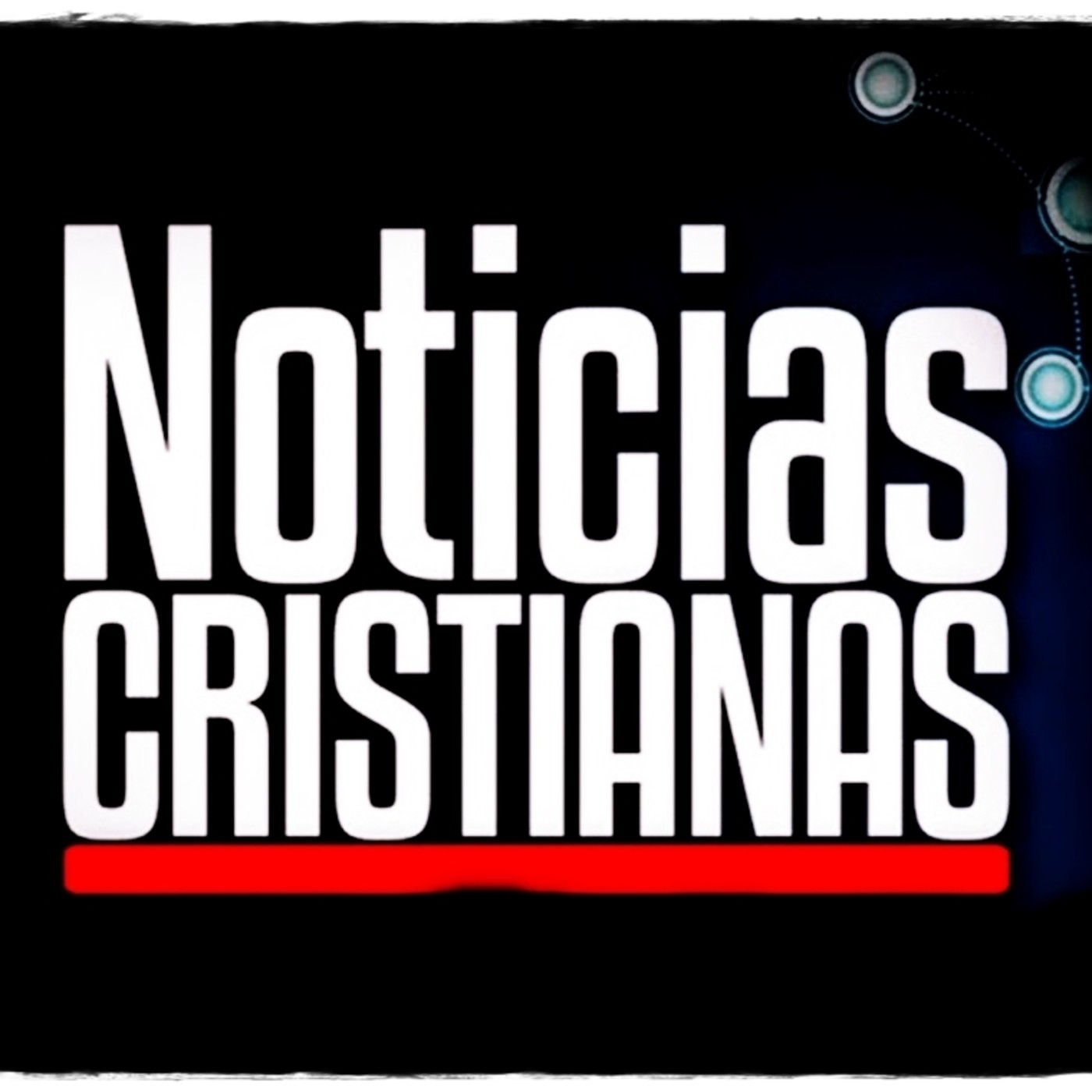 NOTICIAS CRISTIANAS