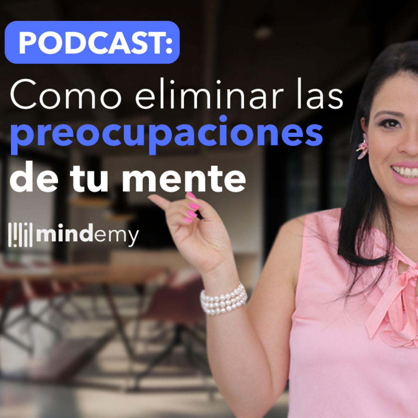 Cómo eliminar las preocupaciones de tu mente episode artwork