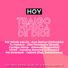 Traigo Música de Dios - Viernes 14 de Febrero de 2020