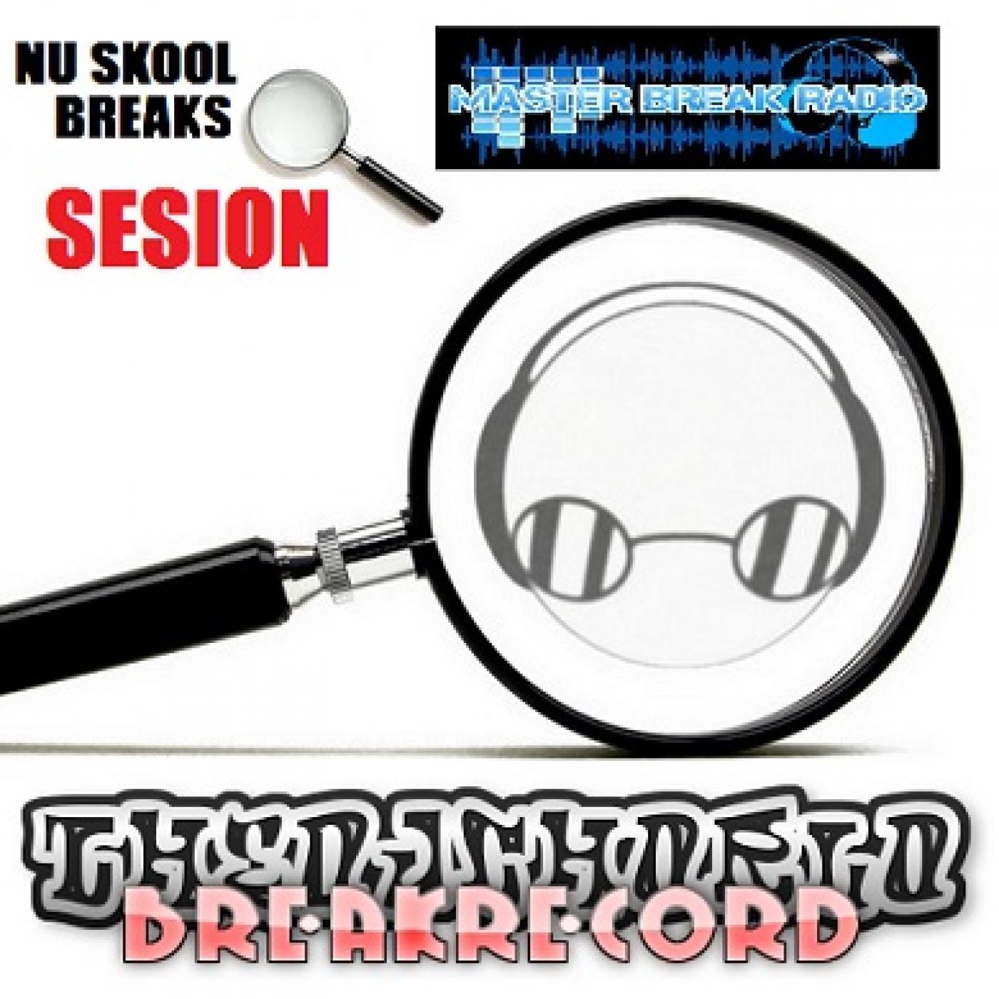 TheDjChorlo Sesion - Nu Skool Breaks (MasterBreak Radio) 2016 episode artwork