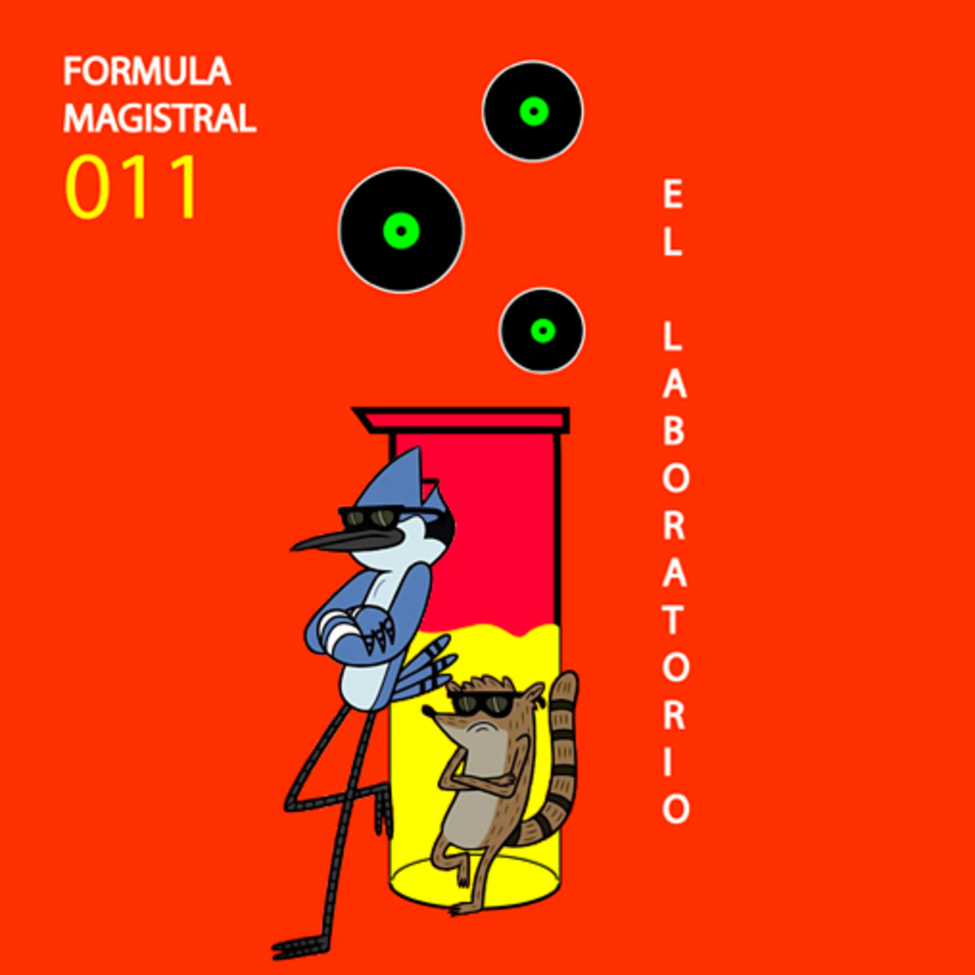 El Laboratorio - Formula magistral 011 - Full Pupp Records Parte 3