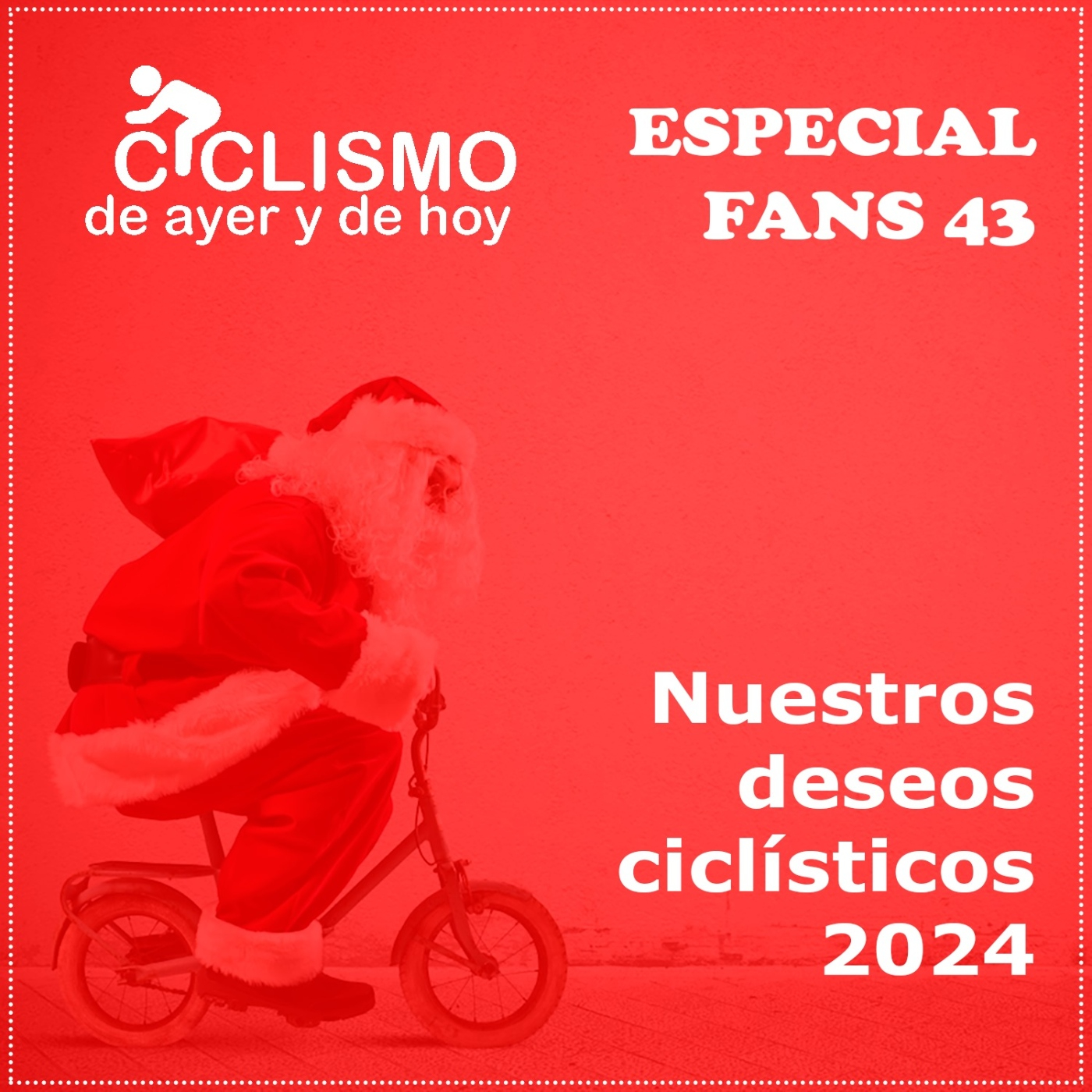 EPISODIO FANS 43: Nuestros deseos ciclísticos 2024 | Ciclismo de Ayer y de Hoy - Episodio exclusivo para mecenas episode artwork