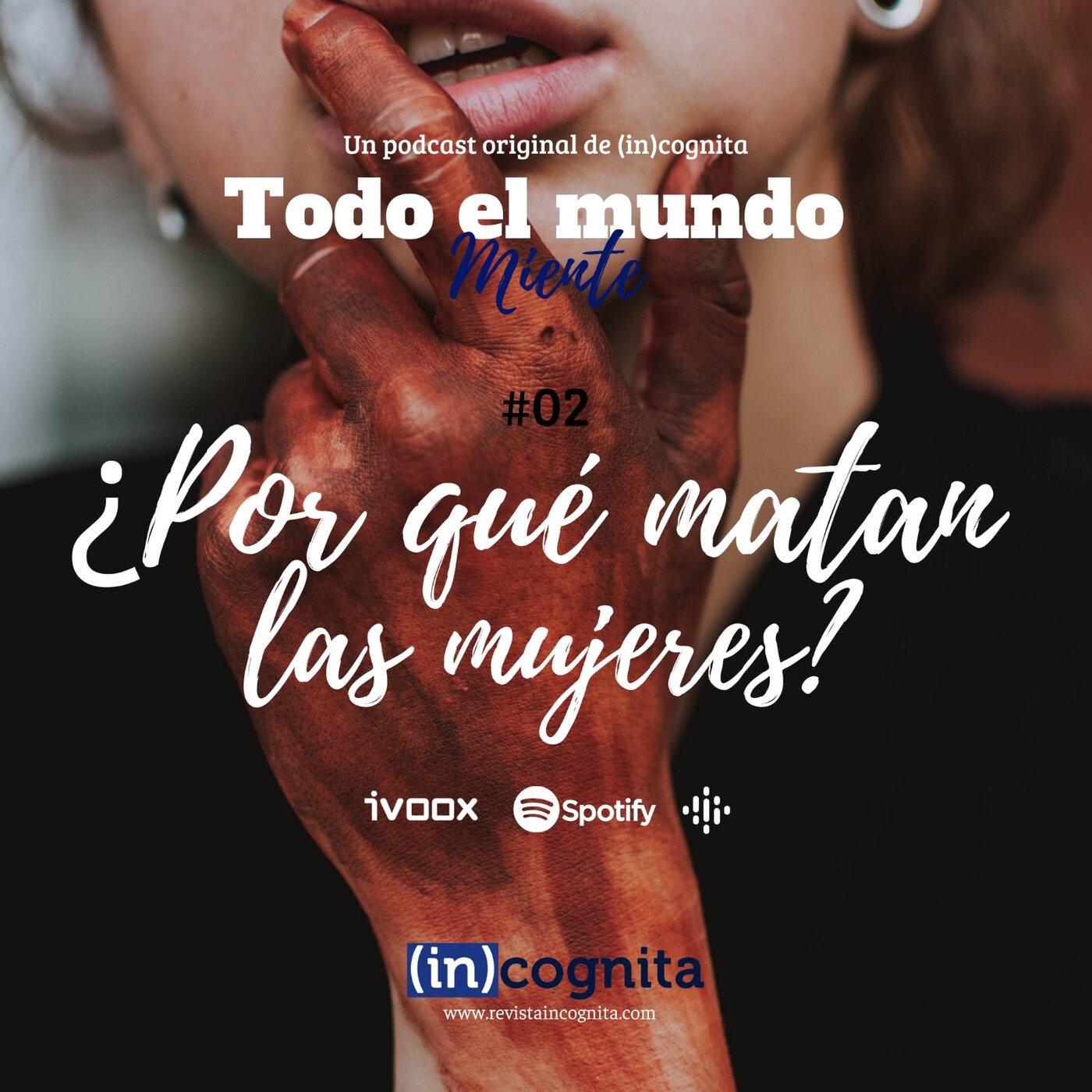 Todo el Mundo Miente