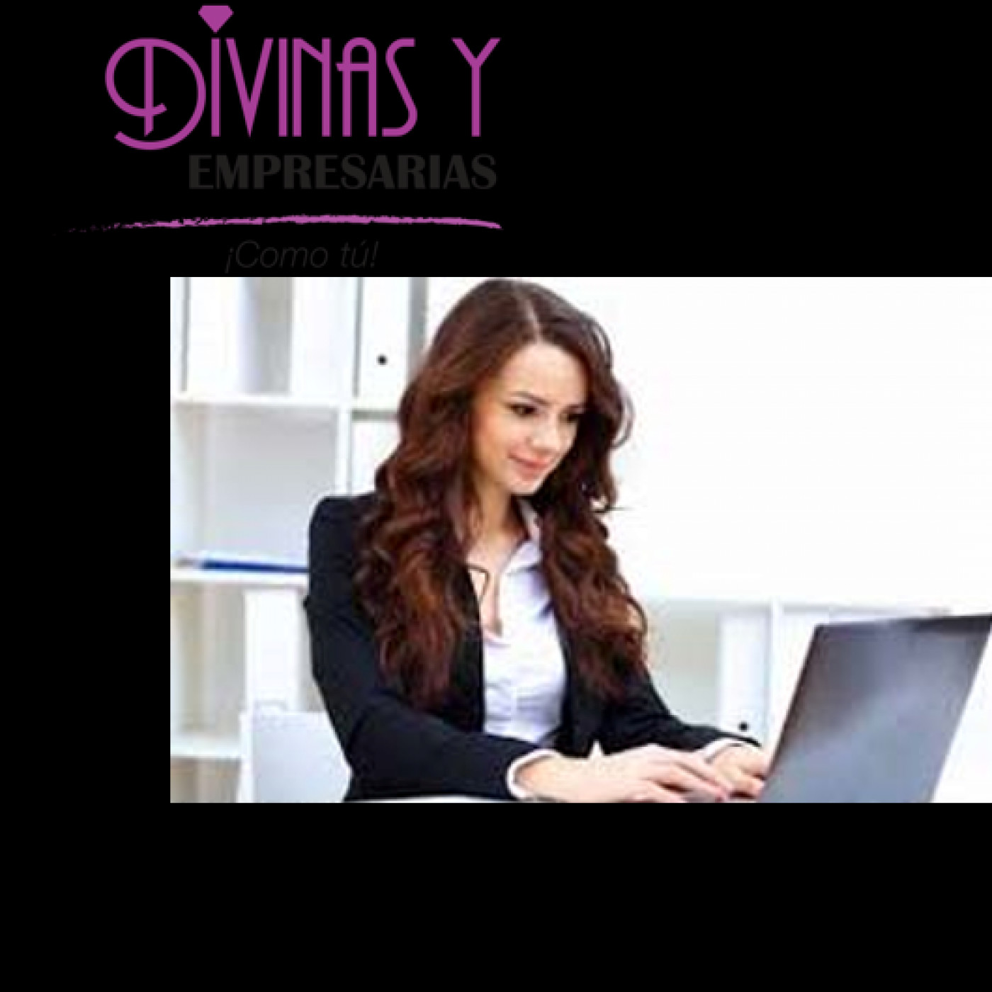 Divinas y Empresarias