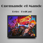 Quemando el Mando Programa 102 - Streets of Rage
