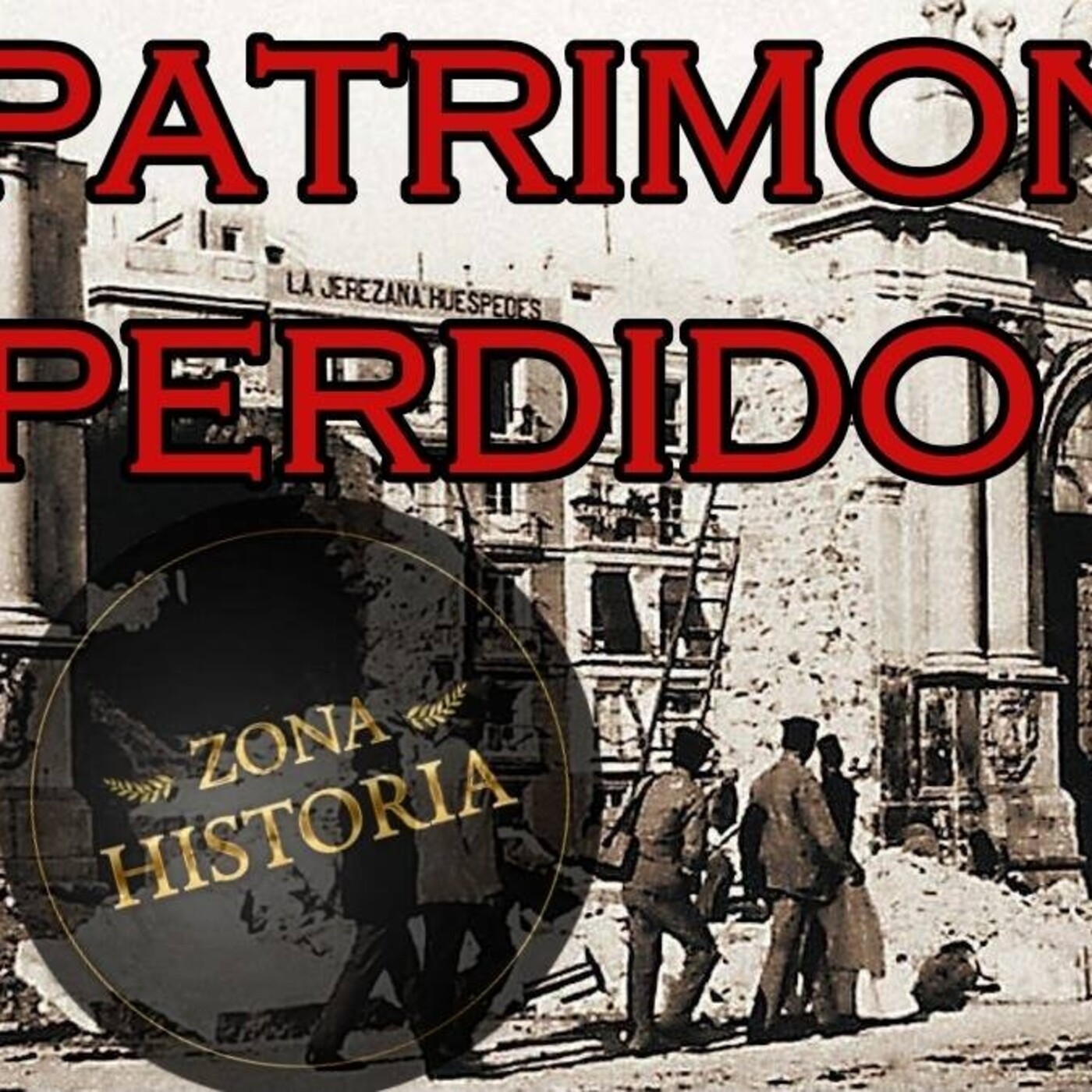 ZH 5x 15 El patrimonio perdido
