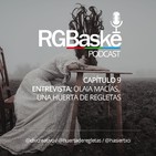 Capítulo 9 - Entrevista a Olaia Macías: Una huerta de regletas