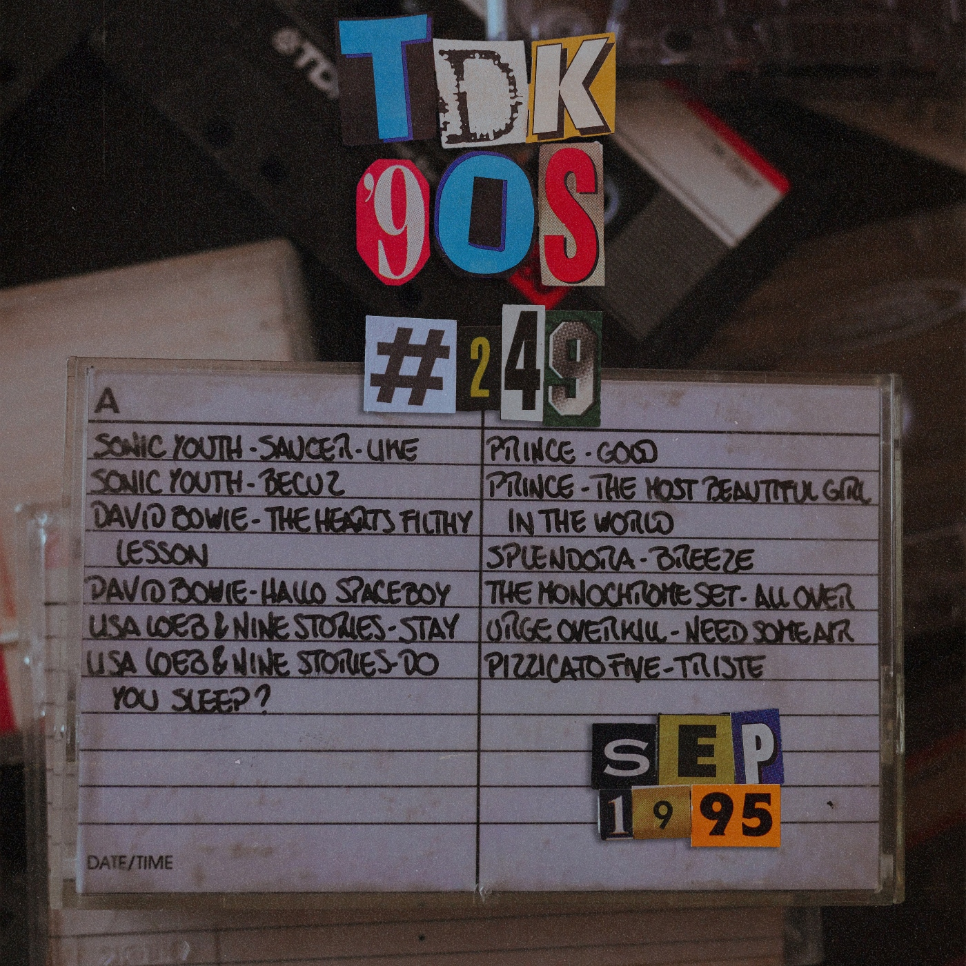 TDK 90s #249 (Sonic Youth - Prince - David Bowie) episode artwork
