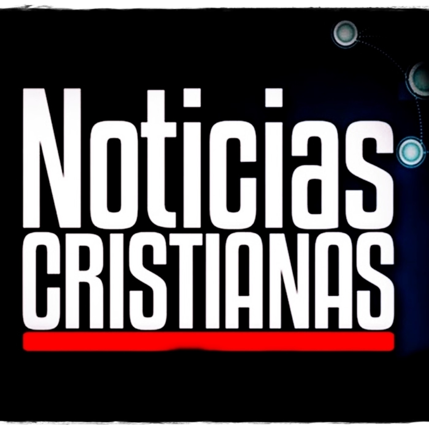 NOTICIAS CRISTIANAS