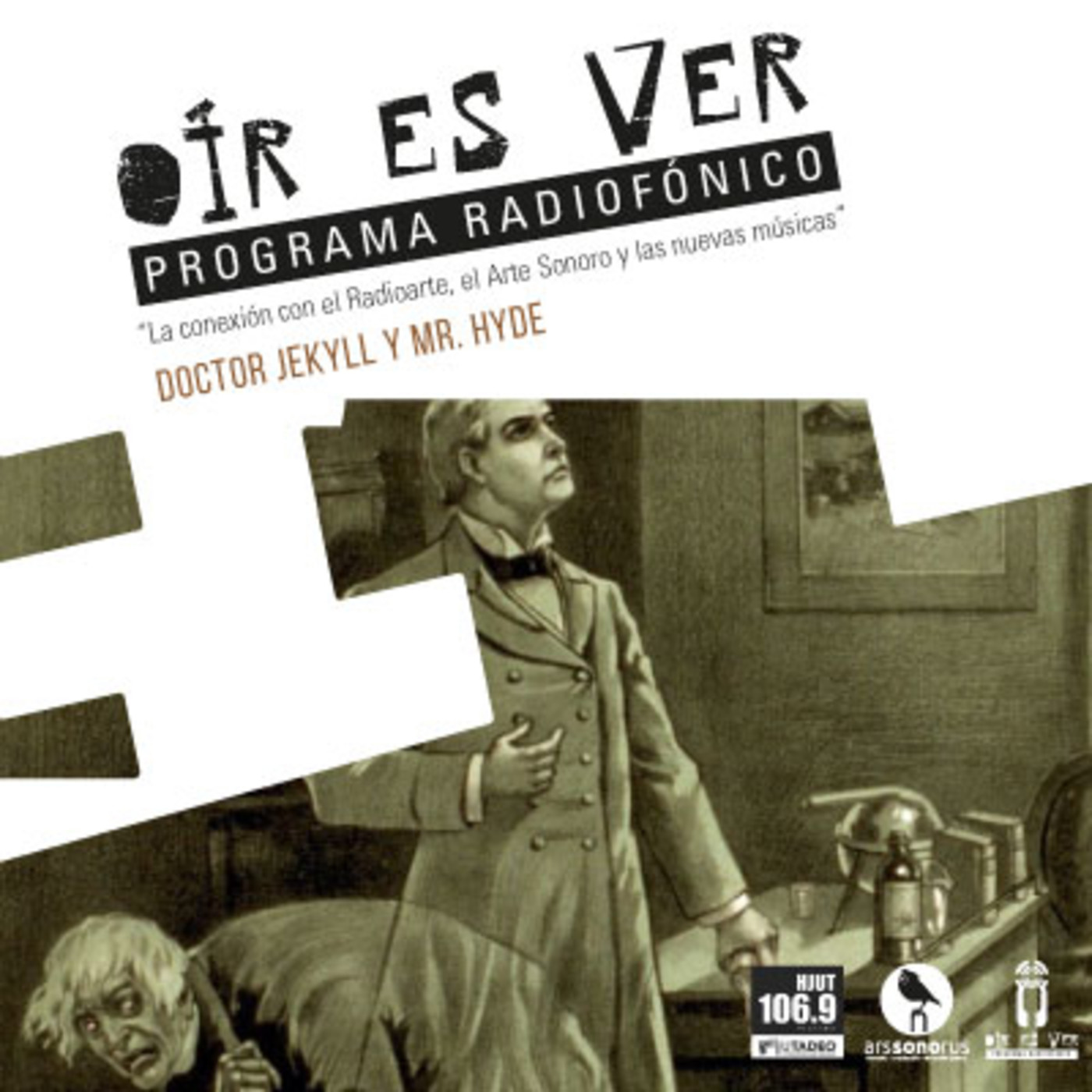 Oír es Ver. Doctor Jekyll y Mr. Hyde episode artwork