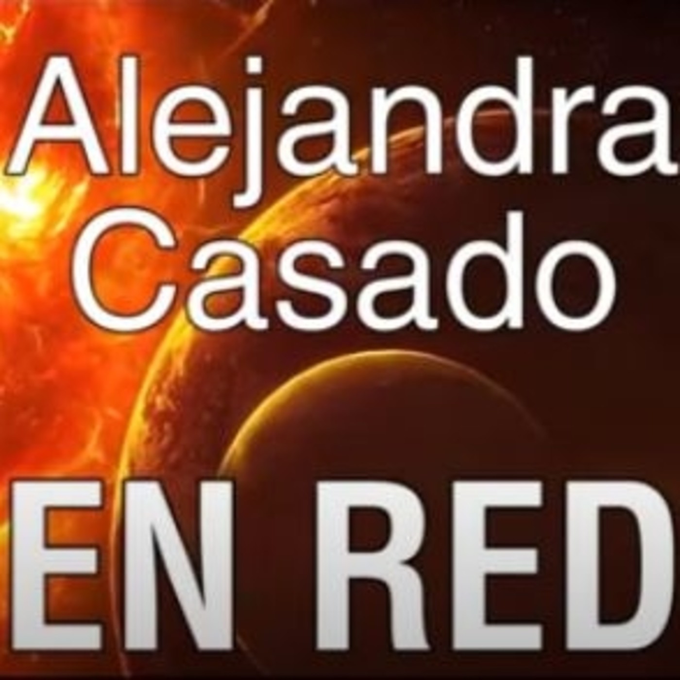 Alejandra Casado EN RED 30 - 02/01/2021. episode artwork