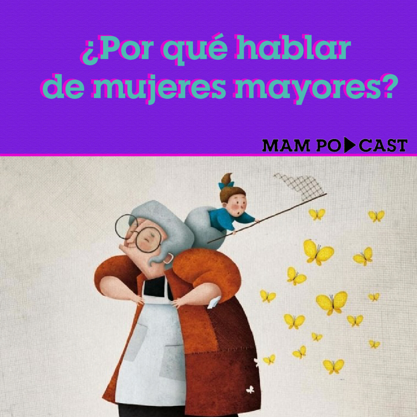 MAM Mujeres Adultas Mayores