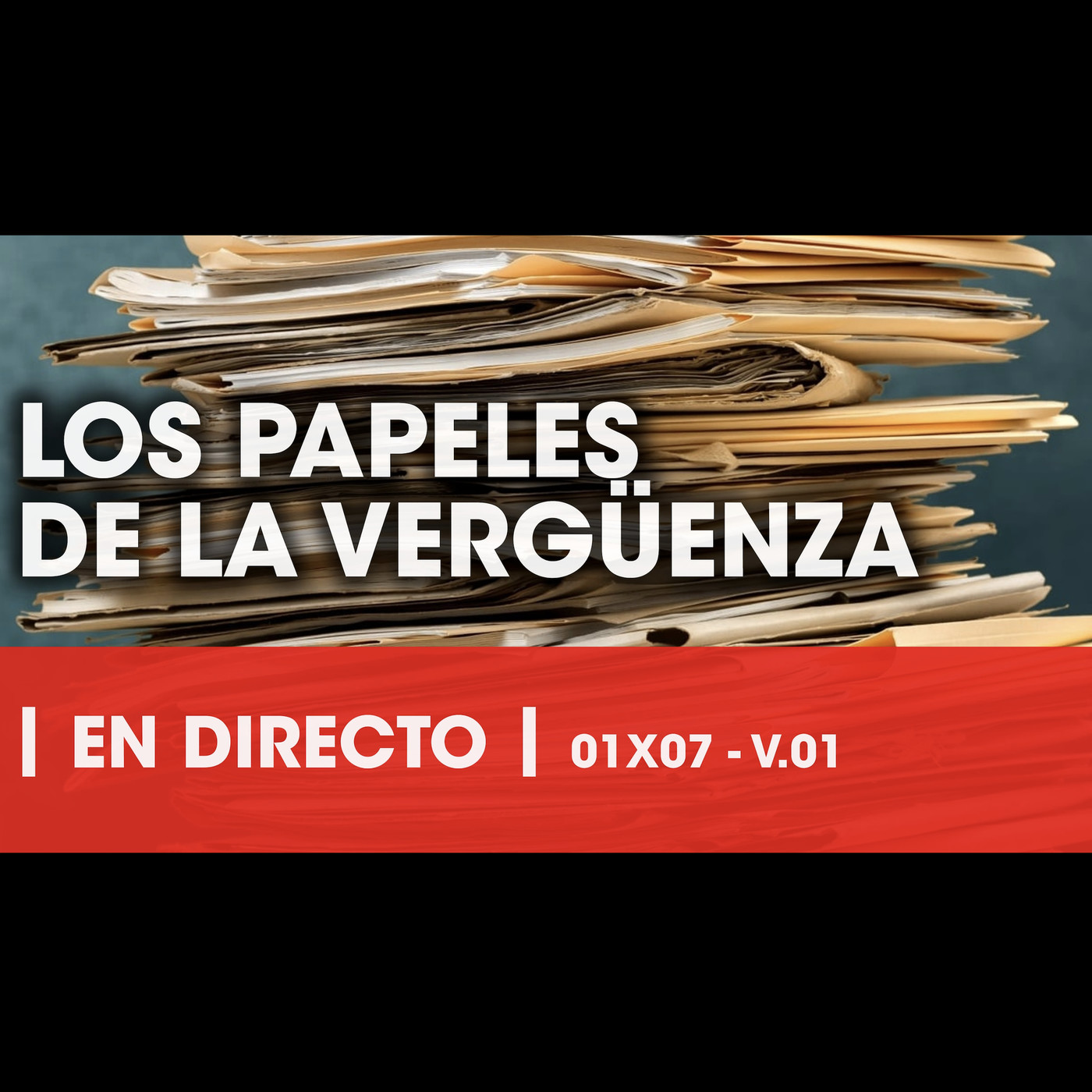 La Reunión Secreta 01x07 - Los Papeles de la Vergüenza I
