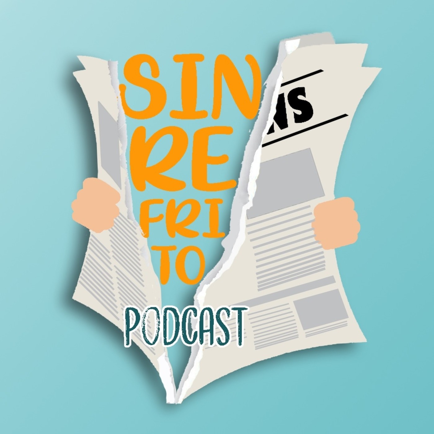 Sin Refrito Podcast