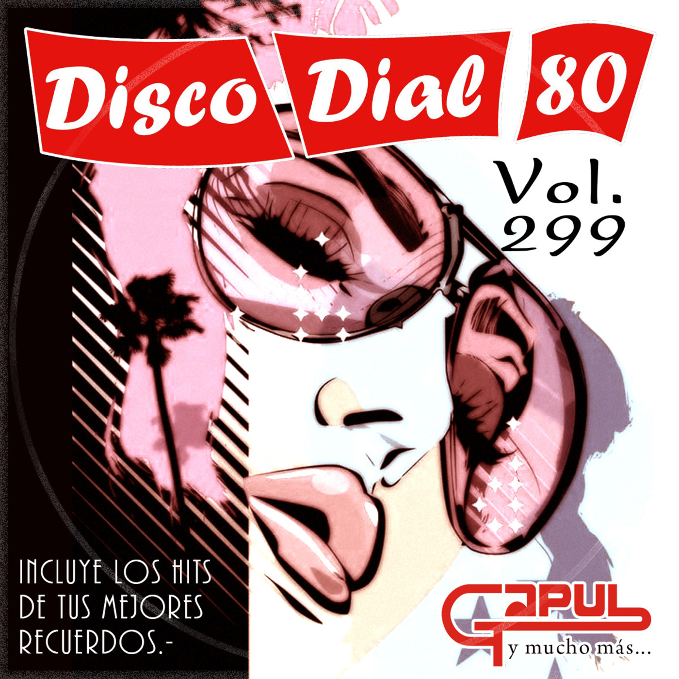Disco Dial 80 Edición 299 (segunda parte) episode artwork
