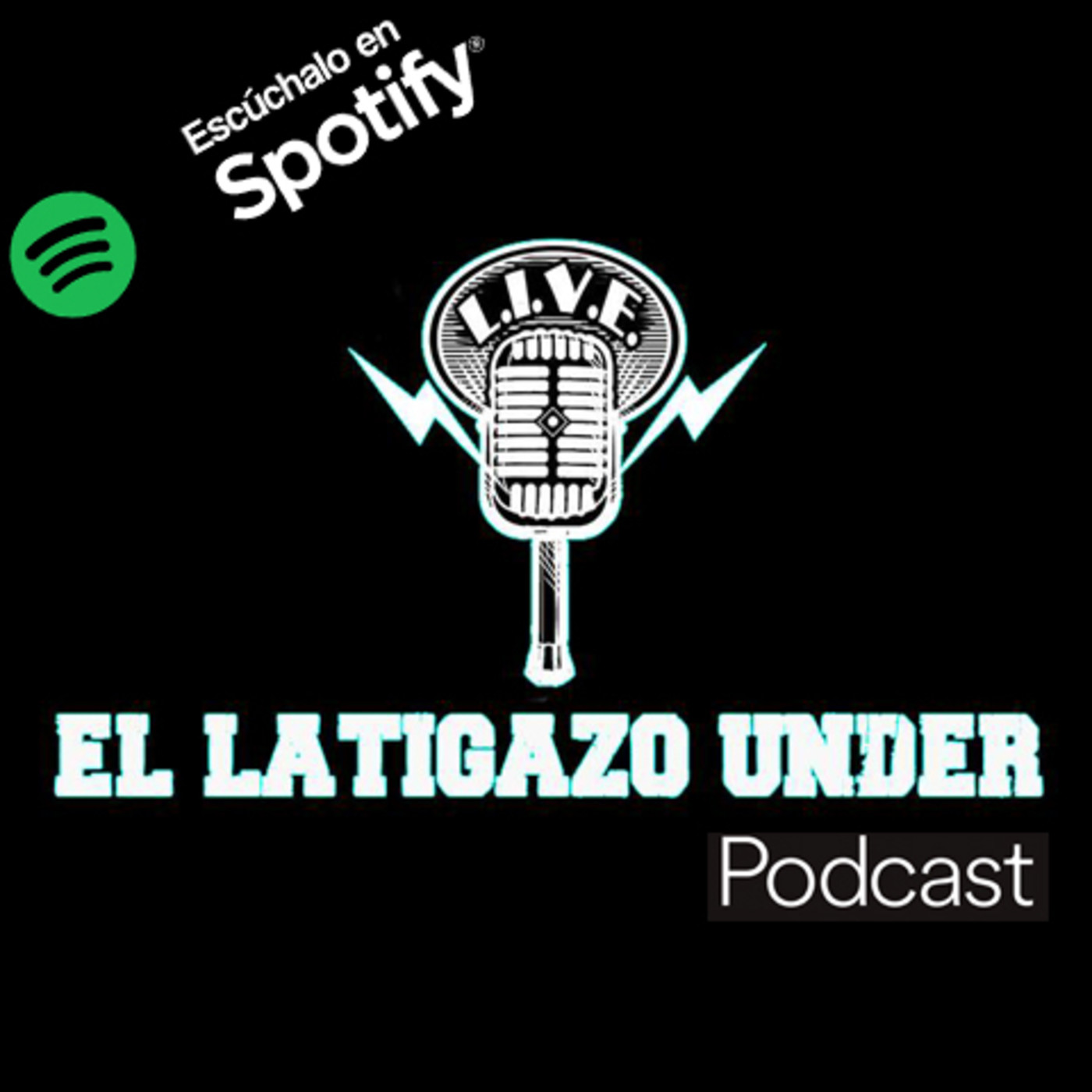 El Latigazo del Under