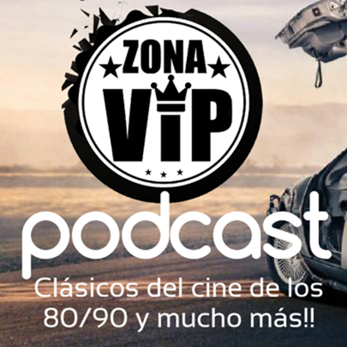 PODCAST ZONA VIP - SERIES DE LOS 80 y 90 #3 episode artwork