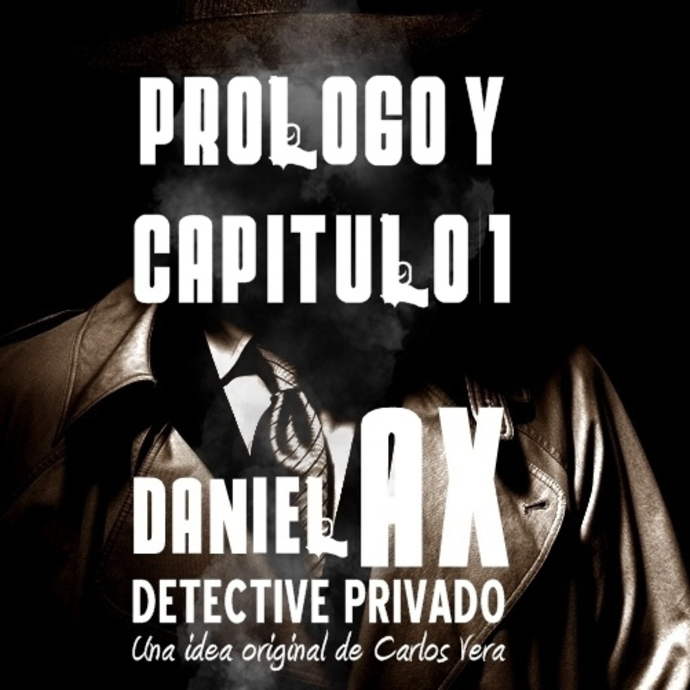 Daniel Ax, Detective Privado - Audioserie