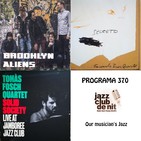 Programa 370: Brooklyn Aliens, Fernando Brox 4tet i Tomàs Fosch 4tet