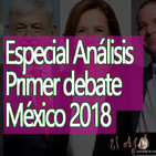 El Ajo: Especial Análisis primer debate presidencial México 2018