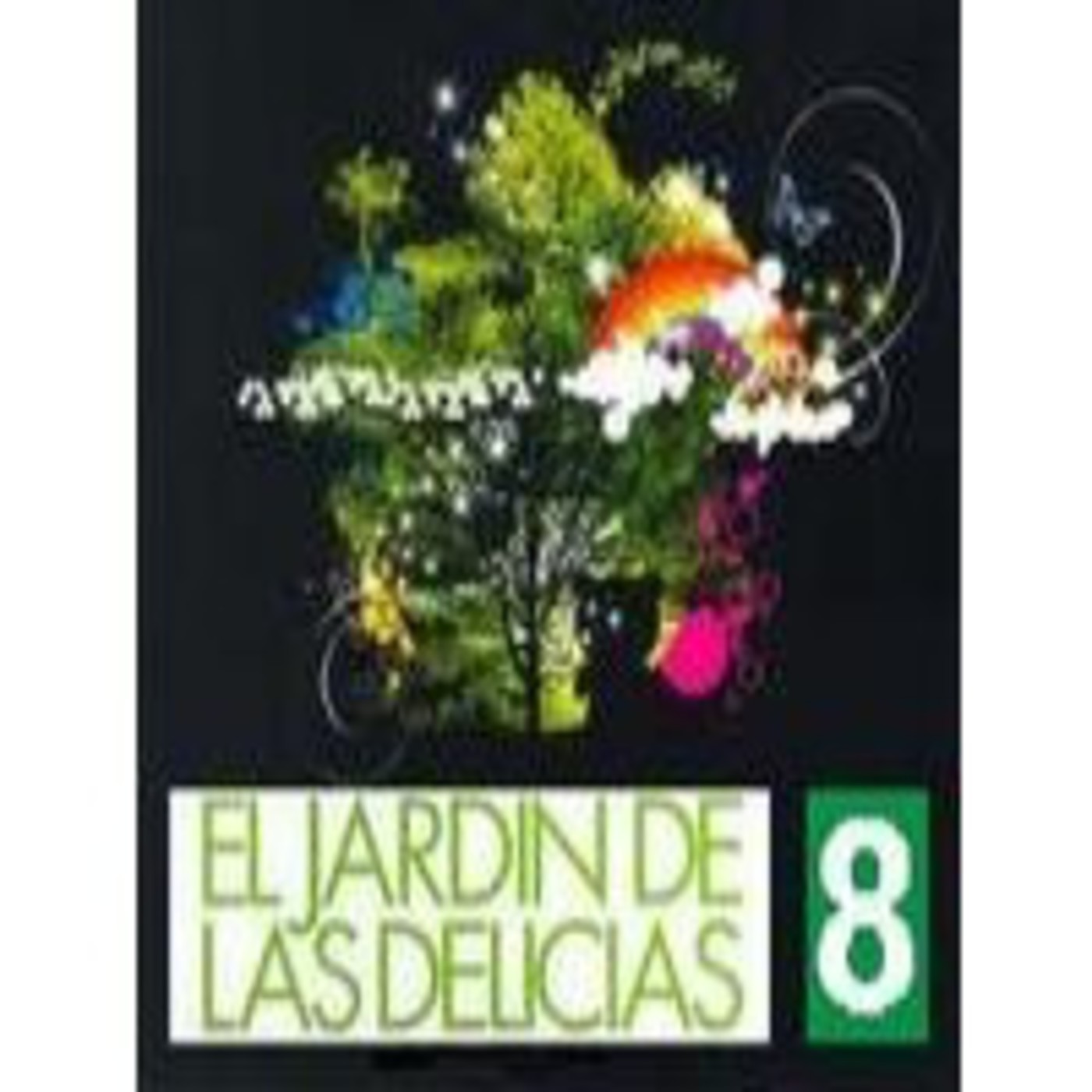 El Jardín de las Delicias #8 episode artwork