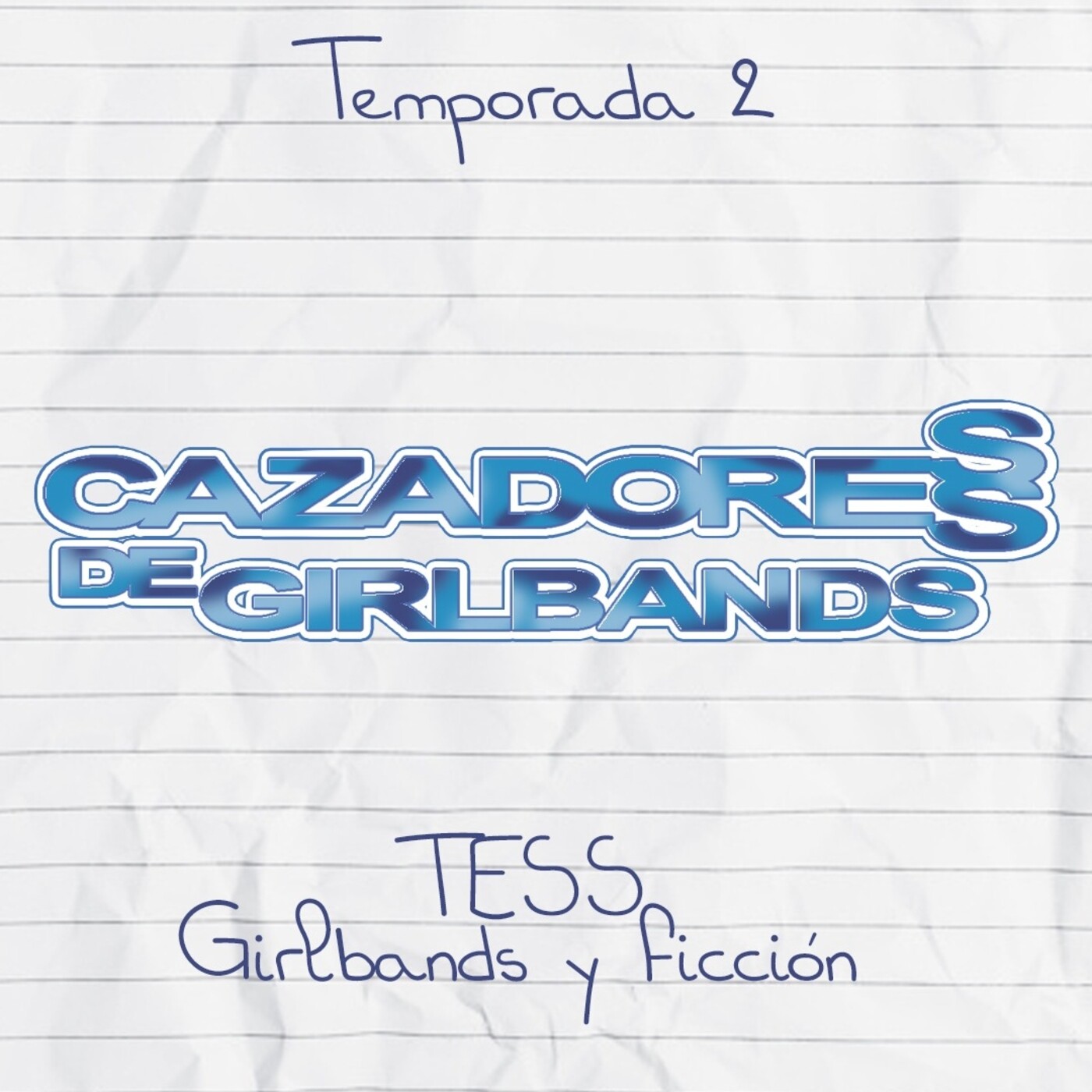 Cazadores de Girlbands