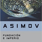 Fundación e Imperio de Isaac Asimov