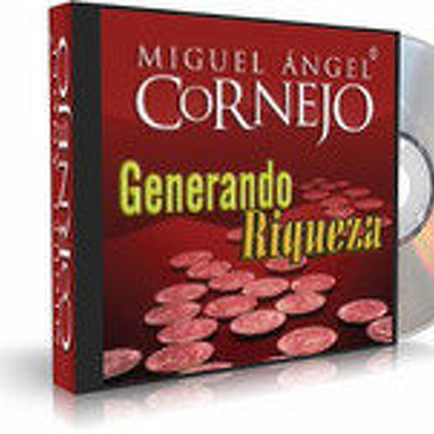 Generando Riquezas - Miguel Angel Cornejo episode artwork