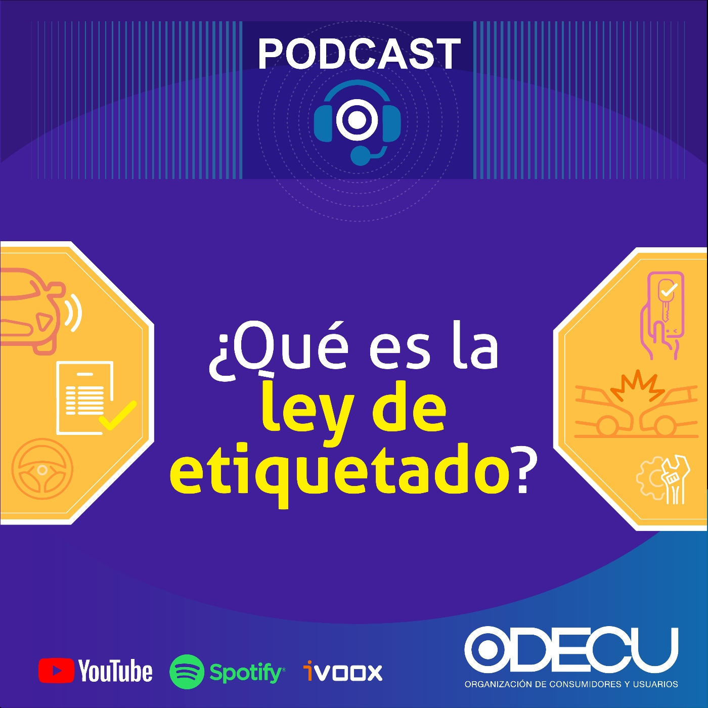 Podcast de ODECU: El podcast de los consumidores