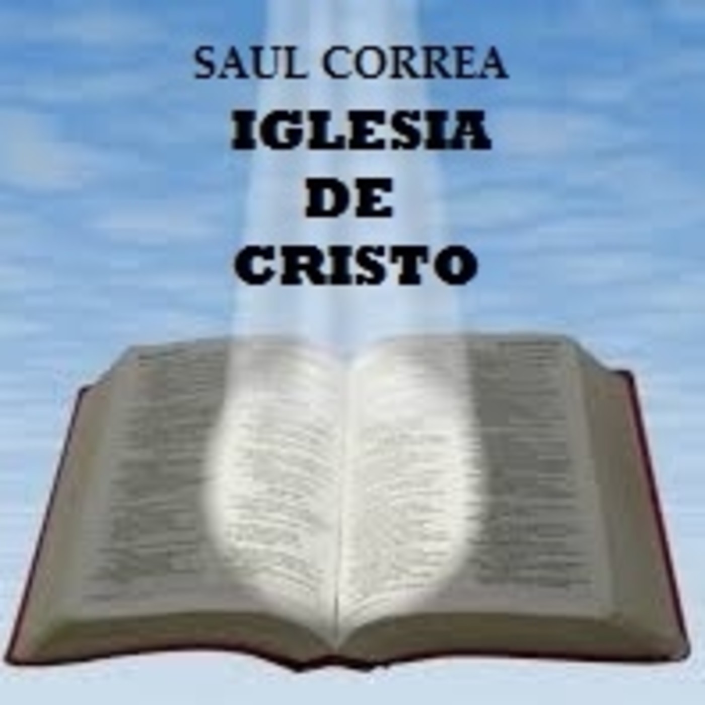 Podcast de IGLESIA DE CRISTO - PREDICAS